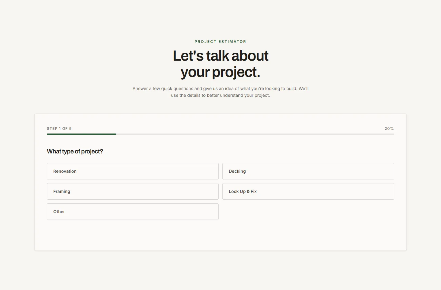 Step one of the BLT concept’s project estimator: "What type of project?"